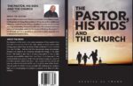 The Pastor, His Kids and The Church by Apostle Skhumbuzo L. Twabu - Image 2